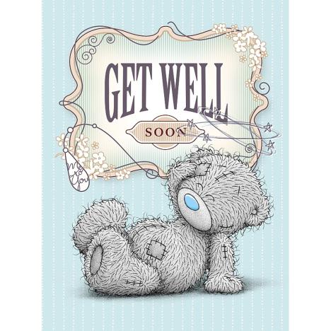 Get Well Soon Large Me to You Bear Card £3.59